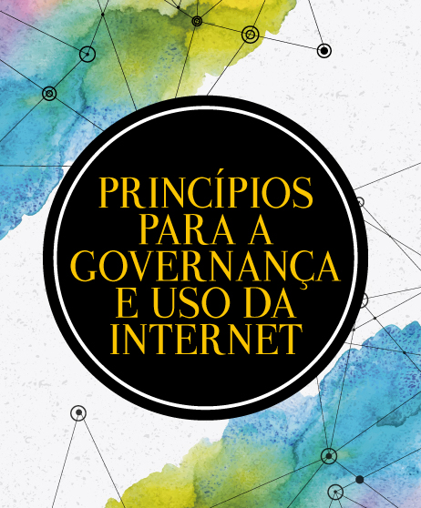 Princípios para a Governança e Uso da Internet